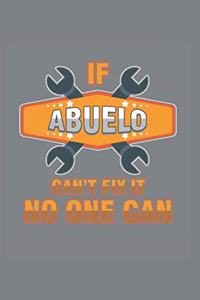 If Abuelo Can't fix it no one can