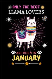 Only The Best Llama Lovers Are Born In January