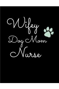 2020 - 2021 Planner Wifey Dog Mom Nurse