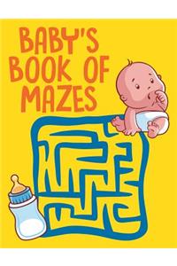 Baby's Book of Mazes