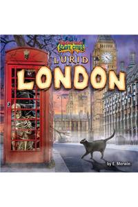 Lurid London