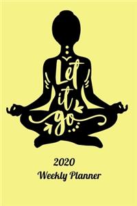 2020 Weekly Planner Let It Go