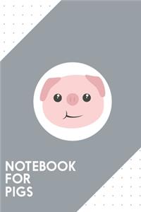 Notebook for Pigs