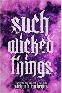 Such Wicked Things