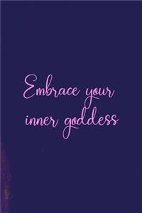 Embrace Your Inner Goddess