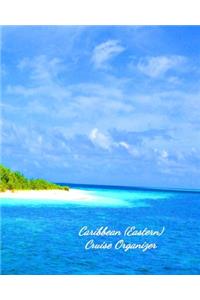 Caribbean (Eastern) Cruise Organizer