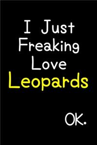 I Just Freaking Love Leopards Ok.