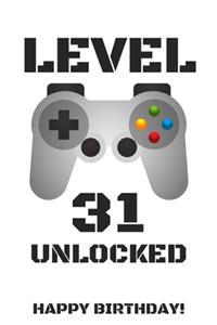 Level 31 Unlocked Happy Birthday!