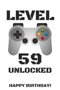 Level 59 Unlocked Happy Birthday!
