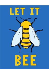 Let It Bee