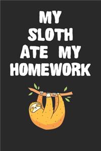 My Sloth Ate My Homework Notebook