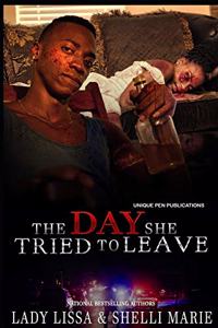 The Day She Tried To Leave