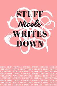Stuff Nicole Writes Down