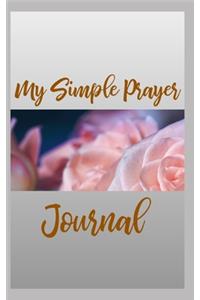 My Simple Prayer Journal