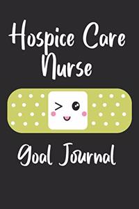 Hospice Care Nurse Goal Journal