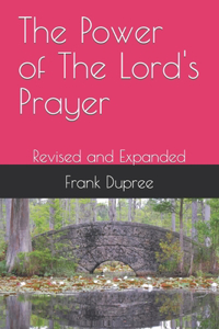 The Power of The Lord's Prayer