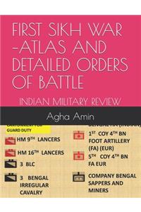 First Sikh War -Atlas and Detailed Orders of Battle