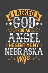 I Asked God for Angel He sent Me My Nebraska Wife