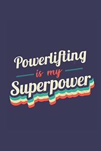 Powerlifting Is My Superpower