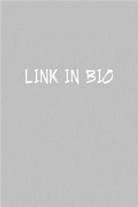 Link In Bio Social Media Meme Notebook