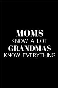 Grandmas Know Everything