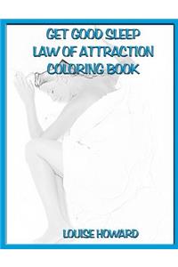 'Get Good Sleep' Law of Attraction Coloring Book