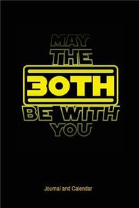 May The 30th Be With You