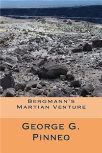 Bergmann's Martian Venture