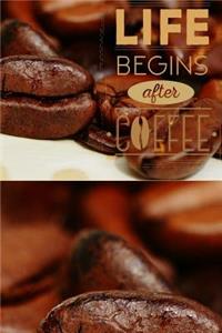 Life begins after COFFEE