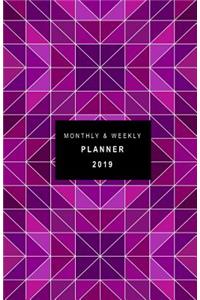 Monthly and Weekly Planner 2019
