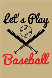 Let's Play Baseball