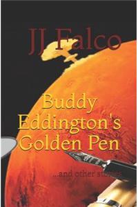 Buddy Eddington's Golden Pen