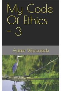 My Code of Ethics - 3