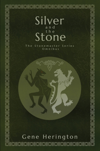 Silver and the Stone