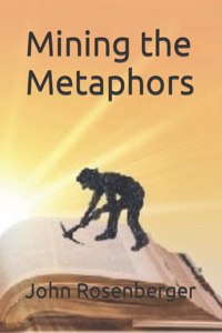 Mining the Metaphors