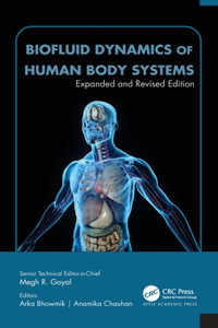 Biofluid Dynamics of Human Body Systems