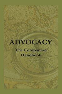 Advocacy - The Companion Handbook