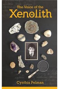 The Voice of the Xenolith