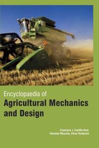 Encyclopedia of Agricultural Mechanics and Design (3 Volumes)