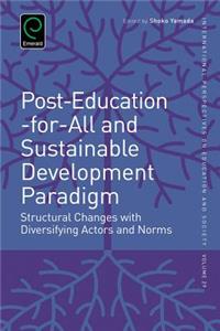 Diastrophism Towards Post-Education for All Paradigm