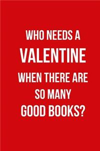 Who Needs a Valentine When There Are So Many Good Books?