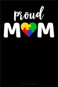 Proud Autism Mom