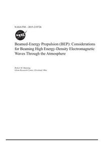 Beamed-Energy Propulsion (Bep)