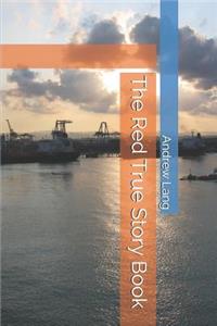 The Red True Story Book