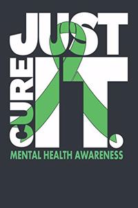 Just Cure It Mental Health Awareness