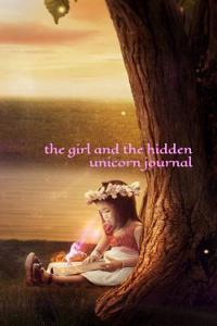 The Girl and the Hidden Unicorn Journal
