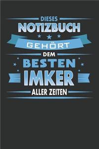 Dieses Notizbuch Gehört Dem Besten Imker Aller Zeiten