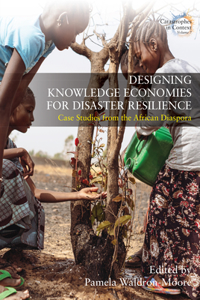 Designing Knowledge Economies for Disaster Resilience