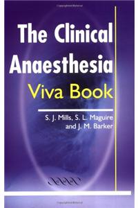 Clinical Anaesthesia Viva Book