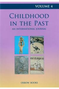 Childhood in the Past Volume 4 (2011)